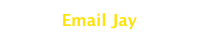 Email Jay